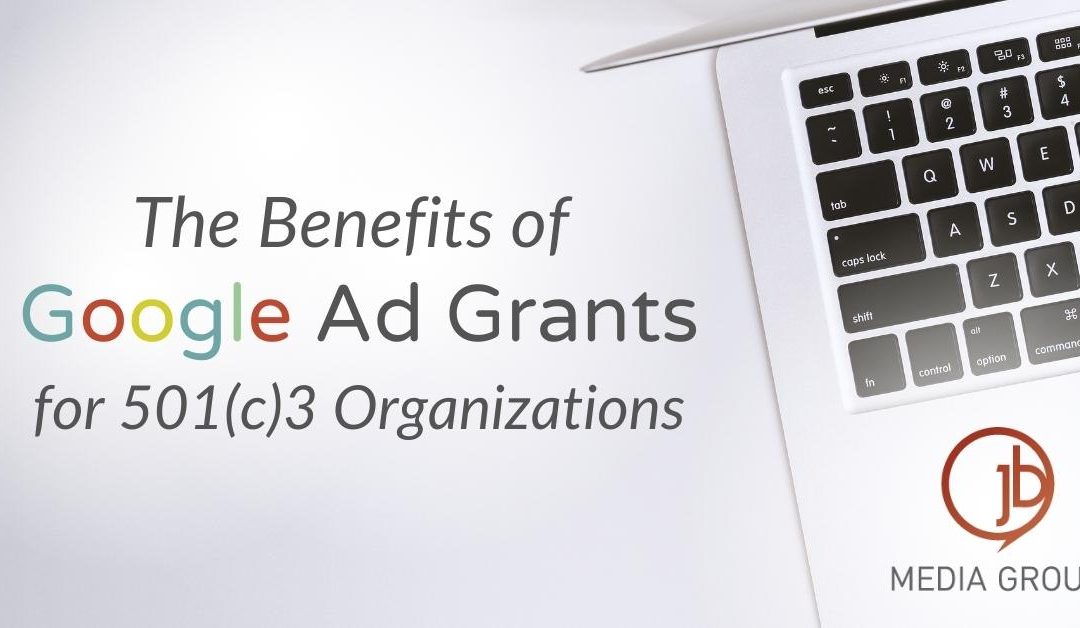 Google Nonprofits: The Benefits of Google Ad Grants for 501(c)3 Organizations