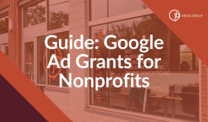 JB Media Asheville Marketing Agency - Google Ad Grants for Nonprofits Guide