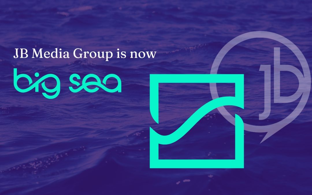 JB Media Group is Now Big Sea!