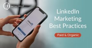 LinkedIn Marketing Best Practices JB Media Group Asheville NC